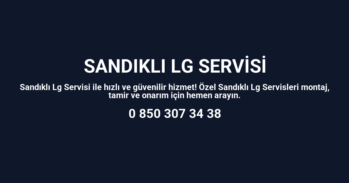 Sandıklı Lg Servisi